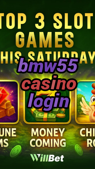 bmw55 casino login-azartmaniacasino.igamblingorder.com
